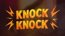 Knock Knock